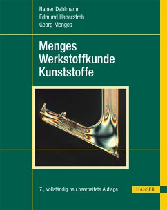 Menges Werkstoffkunde Kunststoffe (eBook, PDF) - Dahlmann, Rainer; Haberstroh, Edmund; Menges, Georg