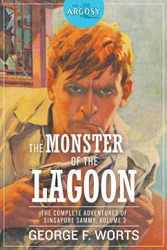 The Monster of the Lagoon - Worts, George F.