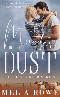 Muster in the Dust - Rowe, Mel A