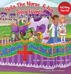 Nola The Nurse and her Super friends - Lawson, Scharmaine; Alonso, Marvin