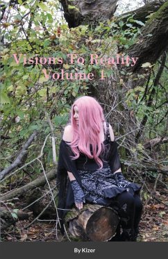 Visions to Reality Volume 1 - Kizer