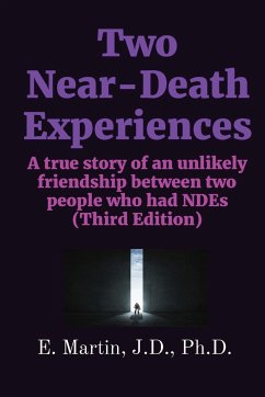 Two Near-Death Experiences - Martin, Jd E.