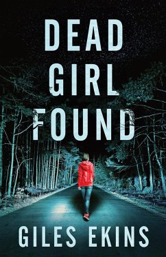 Dead Girl Found - Ekins, Giles