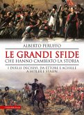 Le grandi sfide che hanno cambiato la storia (eBook, ePUB)