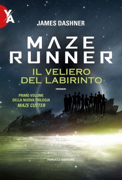 Maze Runner: Il veliero del labirinto (eBook, ePUB) - Dashner, James