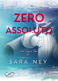 Zero assoluto (eBook, ePUB) - Ney, Sara