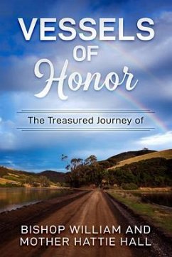 Vessels of Honor (eBook, ePUB) - Hall, William; Hall, Hattie
