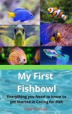 My First Fishbowl (eBook, ePUB)