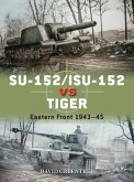 SU-152/ISU-152 vs Tiger (eBook, ePUB)