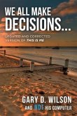 We All Make Decisions (eBook, ePUB)