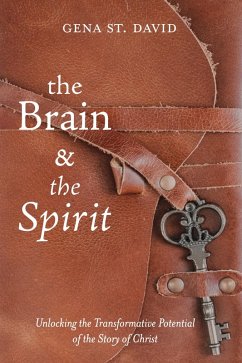 The Brain and the Spirit (eBook, ePUB)