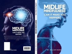 Midlife Mindfulness - Can it make you happier? (eBook, ePUB) - Munro, Will