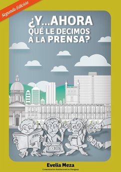 ¿Y... ahora qué le decimos a la prensa? (eBook, ePUB) Cover ¿Y... ahora qué le decimos a la prensa? (eBook, ePUB)