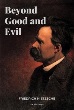 Beyond Good and Evil (eBook, ePUB) - Nietzsche, Friedrich