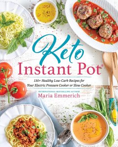 Keto Instant Pot (eBook, ePUB) - Emmerich, Maria