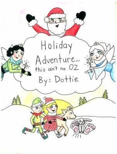 Holiday Adventure . . . this ain't no OZ By Dottie (eBook, ePUB) - Mclaughlin, Jane