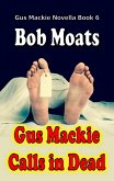 Gus Mackie Calls in Dead (Gus Mackie Novella series, #6) (eBook, ePUB)