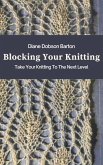 Blocking Your Knitting (eBook, ePUB)