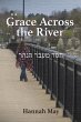 Grace Across the River (eBook, ePUB) - Bild 1