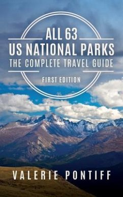 Cover All 63 National Parks the Complete Travel Guide (eBook, ePUB)