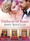 Pathway of Roses (eBook, ePUB) Pathway of Roses (eBook, ePUB)