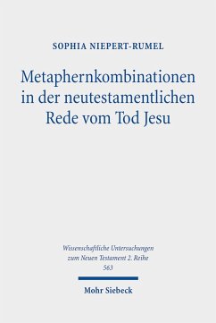 Metaphernkombinationen in der neutestamentlichen Rede vom Tod Jesu (eBook, PDF) - Niepert-Rumel, Sophia