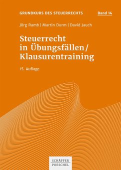 Steuerrecht in Übungsfällen / Klausurentraining (eBook, ePUB) - Ramb, Jörg; Durm, Martin; Jauch, David