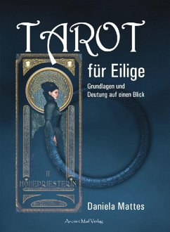 Tarot für Eilige (eBook, ePUB) - Mattes, Daniela