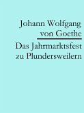 Das Jahrmarktsfest zu Plundersweilern (eBook, ePUB)