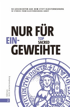 Nur für Eingeweihte   Top Sacred (eBook, ePUB) - Edition Stift Klosterneuburg