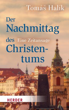 Der Nachmittag des Christentums (eBook, ePUB) - Halík, Tomás