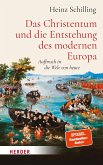 Das Christentum und die Entstehung des modernen Europa (eBook, ePUB)