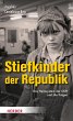 Stiefkinder der Republik (eBook, PDF) - Bild 1