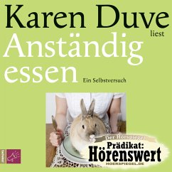 Anständig essen (Restauflage) - Duve, Karen