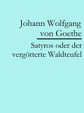 Satyros oder der vergötterte Waldteufel (eBook, ePUB)