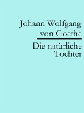 Die natürliche Tochter (eBook, ePUB)