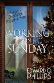 Working on Sunday (Geoffry Chadwick Misadventure, #4) (eBook, ePUB)