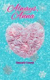 Always, Anna (eBook, ePUB) Always, Anna (eBook, ePUB)