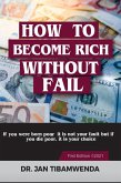 How to Become Rich Without Fail (eBook, ePUB)