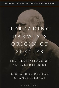 Rereading Darwin's Origin of Species (eBook, ePUB) - Delisle, Richard G.; Tierney, James