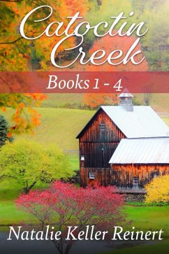 Catoctin Creek Collection: Books 1 - 4 (Catoctin Creek Sweet Romance) (eBook, ePUB) - Reinert, Natalie Keller