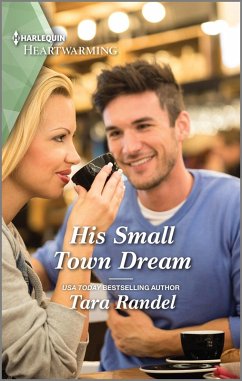His Small Town Dream (eBook, ePUB) - Randel, Tara