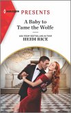 A Baby to Tame the Wolfe (eBook, ePUB)