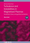 Turbulence and Instabilities in Magnetised Plasmas, Volume 2 (eBook, ePUB) Turbulence and Instabilities in Magnetised Plasmas, Volume 2 (eBook, ePUB)
