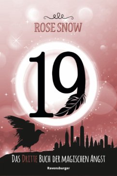 19 - Das dritte Buch der magischen Angst / Bücher der magischen Angst Bd.3 (Mängelexemplar) - Snow, Rose