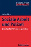 Soziale Arbeit und Polizei (eBook, ePUB)