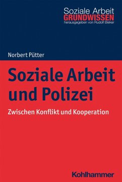 Soziale Arbeit und Polizei (eBook, ePUB) - Pütter, Norbert