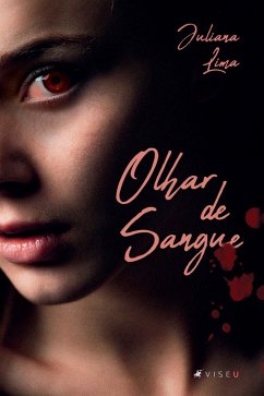 Olhar de Sangue (eBook, ePUB) - Lima, Juliana