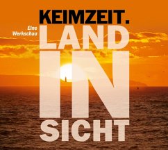 Land In Sicht-Eine Werkschau - Keimzeit