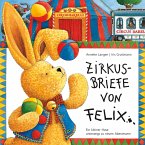 Zirkusbriefe von Felix (MP3-Download)